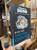  Bí Mật Một Tâm Hồn Cuốn Hút – Edward De Bono 
