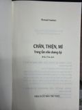  Chân, Thiện, Mĩ Trong Tâm Nhìn Đương Đại – Howard Gardner 