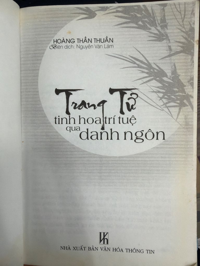  Trang Tử Tinh Hoa Trí Tuệ Qua Danh Ngôn – Hoàng Thân Thuận 