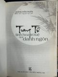  Trang Tử Tinh Hoa Trí Tuệ Qua Danh Ngôn – Hoàng Thân Thuận 