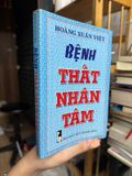  Bệnh Thất Nhân Tâm – Hoàng Xuân Việt 