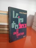  Le Jeu D'Echecs En Union Sovietique – A.Kotov, M.Youdovitch 
