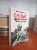  Chirac Ou Le Démon Du Pouvoir – Raphaëlle Bacqué 