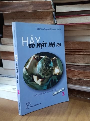  Hãy Bỏ Mặt Nạ Ra – Tadahiko Nagao & Isamu Saito 