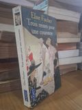  Trois Reines Pour Une Couronne – Elise Fischer 