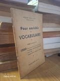  Pour Enrichir Le Vocabulaire Tome Ii: De H À Z – Henri Guillot 