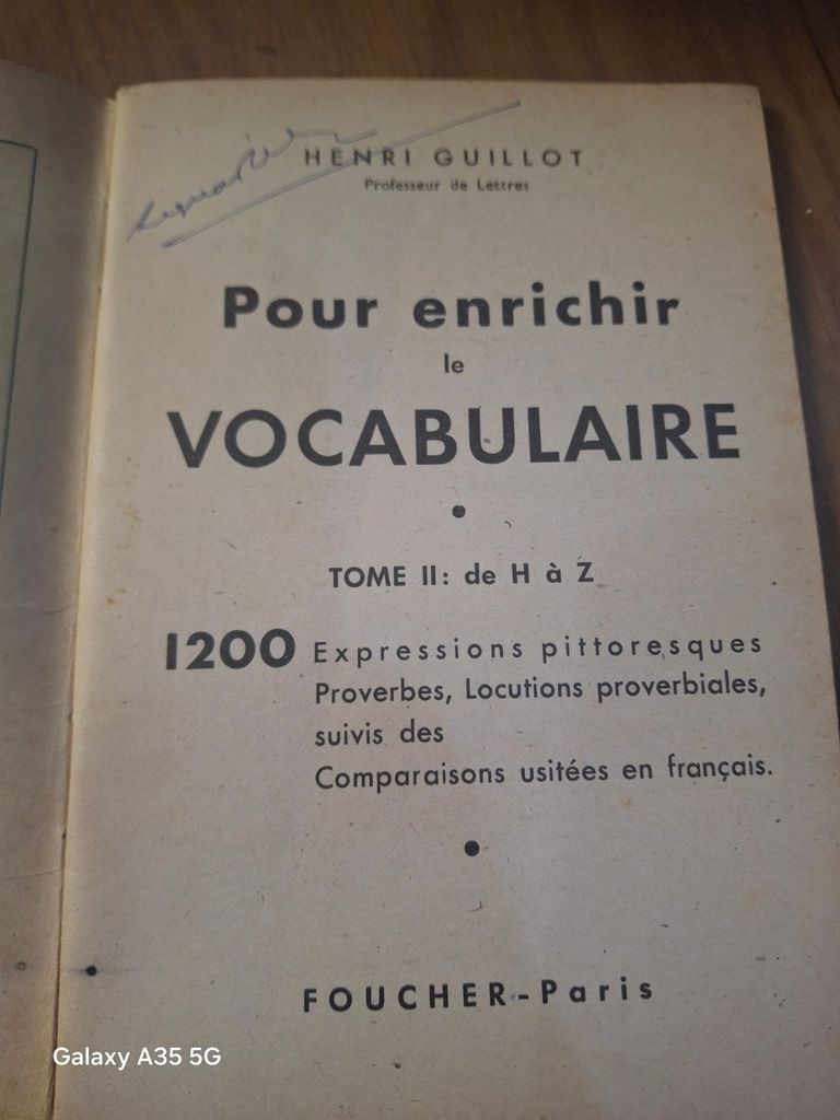  Pour Enrichir Le Vocabulaire Tome Ii: De H À Z – Henri Guillot 
