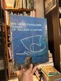  En Mediterranee Dans Le Sillage D'Ulysse – Attilio Gaudio 