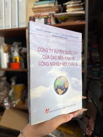  Công Ty Xuyên Quốc Gia Của Các Nền Kinh Tế Công Nghiệp Mới Châu Á – Hoàng Thị Bích Loan 