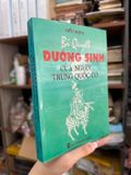  Bí Quyết Dưỡng Sinh Của Người Trung Quốc Cổ – Hiểu Nhân 