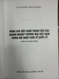  Nâng Cao Sức Cạnh Tranh Của Các Doanh Nghiệp Thương Mại Việt Nam Trong Hội Nhập Kinh Tế Quốc Tế – Nguyễn Vĩnh Thanh 