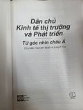  Dân Chủ Kinh Tế Thị Trường Và Phát Triển Từ Góc Nhìn Châu Á 