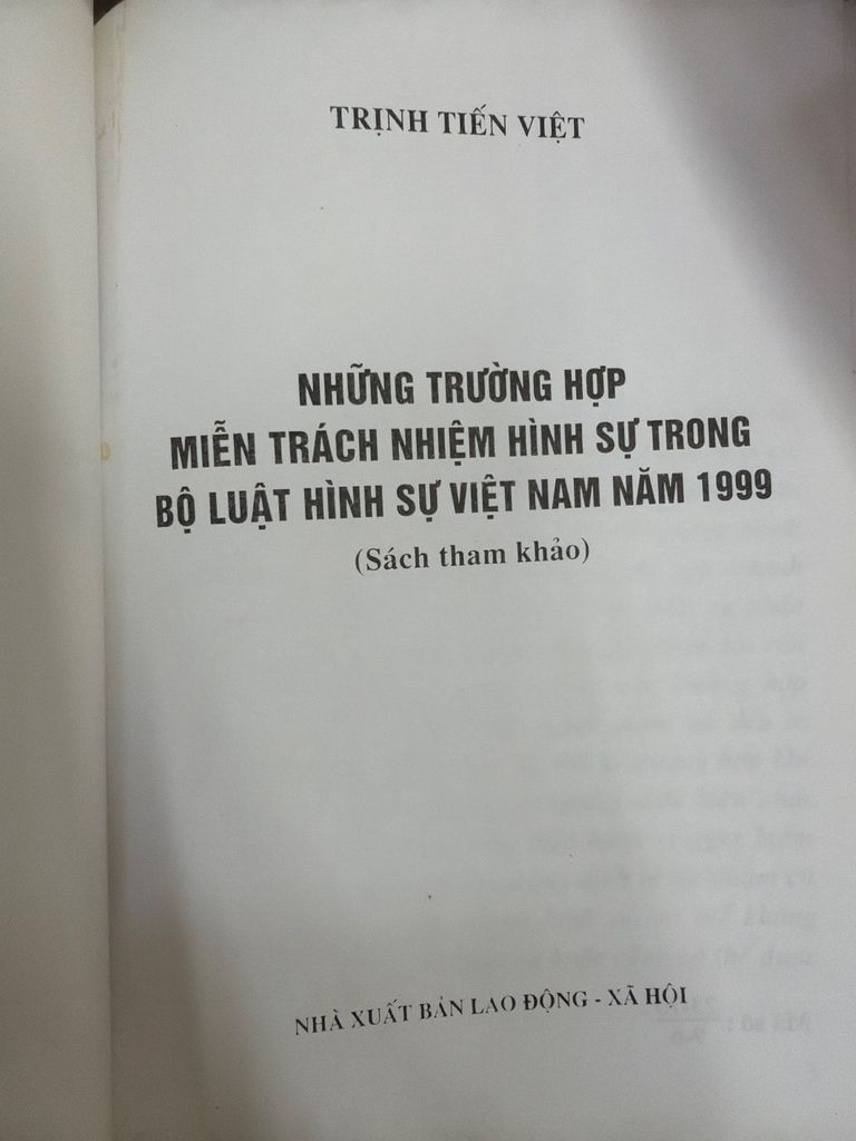  Những Trường Hợp Miễn Trách Nhiệm Hình Sự Trong Bộ Luật Hình Sự Việt Nam Năm 1999 – Trịnh Tiến Việt 