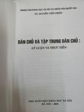  Dân Chủ Và Tập Trung Dân Chủ: Lý Luận Và Thực Tiễn – Nguyễn Tiến Phòn 