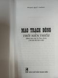  Mao Trạch Đông Thời Niên Thiếu – Phạm Quý Thích 