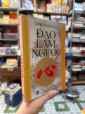  Đạo Làm Người – Long Thắng Ân 