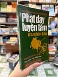  Phật Dạy Luyện Tâm Như Chăn Trâu – Tâm Minh Ngô Tăng Giao 