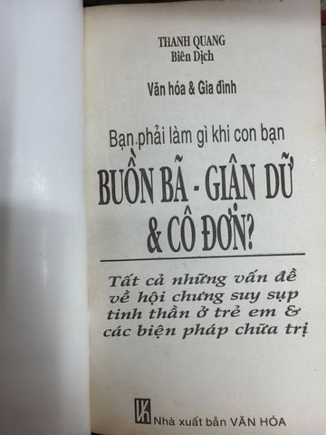  Bạn Phải Làm Gì Khi Con Bạn Buồn Bã Giận Dữ & Cô Đơn? 