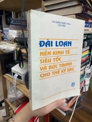  Đài Loan Nền Kinh Tế Siêu Tốc Và Bức Tranh Cho Thế Kỷ Sau – Tri Điện Triết Phu Hồ Hàn 