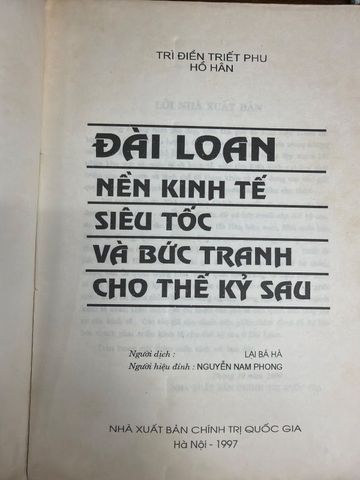  Đài Loan Nền Kinh Tế Siêu Tốc Và Bức Tranh Cho Thế Kỷ Sau – Tri Điện Triết Phu Hồ Hàn 