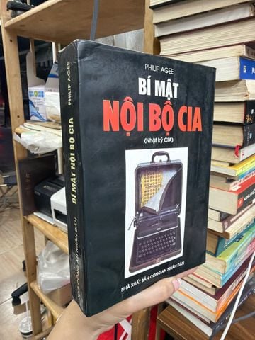  Bí Mật Nội Bộ Cia (Nhật Ký Cia) – Philip Agee 