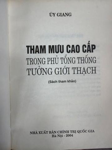  Tham Mưu Cao Cấp Trong Phủ Tổng Thống Tưởng Giới Thạch – Úy Giang 