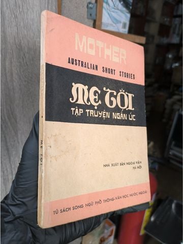  Mẹ Tôi Tập Truyện Ngắn Úc 