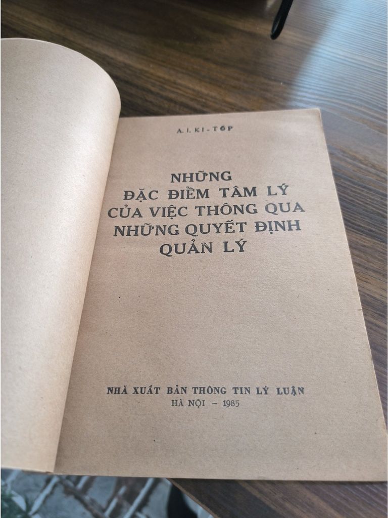  Những Đặc Điểm Tâm Lý Của Việc Thông Qua Những Quyết Định Quản Lý – A. I. Ki Tốp 