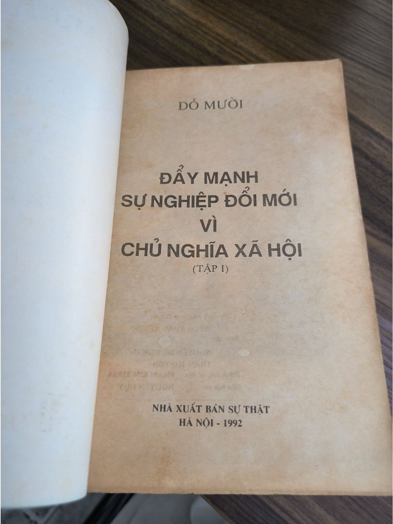  Đẩy Mạnh Sự Nghiệp Đổi Mới Vì Chủ Nghĩa Xã Hội – Đỗ Mười 