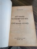  Đẩy Mạnh Sự Nghiệp Đổi Mới Vì Chủ Nghĩa Xã Hội – Đỗ Mười 