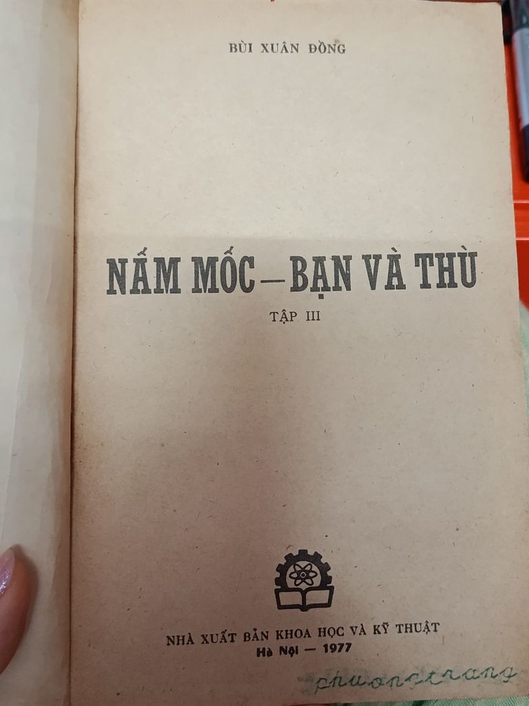 Nấm Mốc Bạn Và Thù  – Bùi Xuân Đồng 