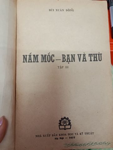 Nấm Mốc Bạn Và Thù  – Bùi Xuân Đồng 
