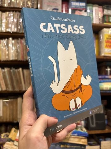  Catsass Làm Mèo Đúng Điệu – Claude Combacau 