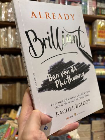  Bạn Vốn Đã Phi Thường – Rachel Bridge 