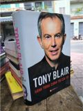  Tony Blair: Hành Trình Chính Trị Của Tôi 