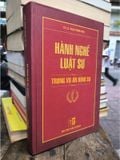  Hành Nghề Luật Sư Trong Vụ Án Hình Sự – Ts. Ls. Phan Trung Hoài 