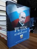  Putin Và Sứ Mệnh Lịch Sử – Alecxandr Olbich 