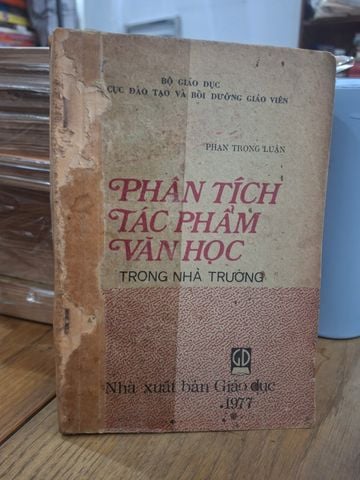  Phân Tích Tác Phẩm Văn Học Trong Nhà Trường – Phan Trọng Luận 