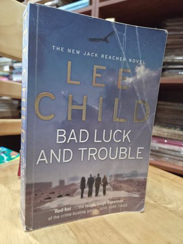  Bad Luck And Trouble – Lee Child 