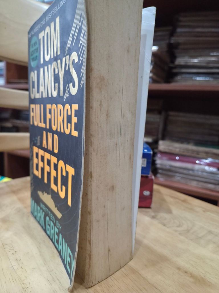  Tom Clancy'S Full Force And Effect – Mark Greaney 
