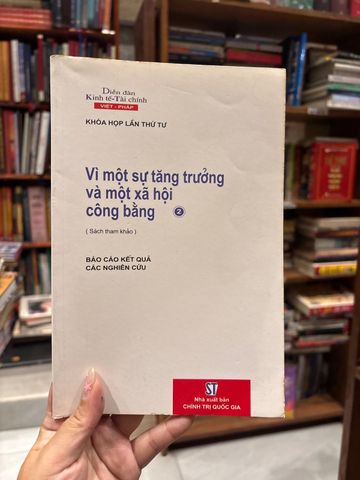  Vì Một Sự Tăng Trưởng Và Một Xã Hội Công Bằng 