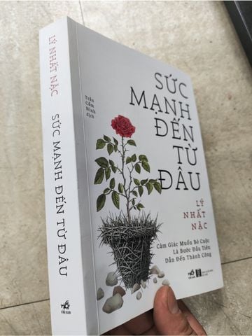  Sức Mạnh Đến Từ Đâu - Lý Nhất Nặc 