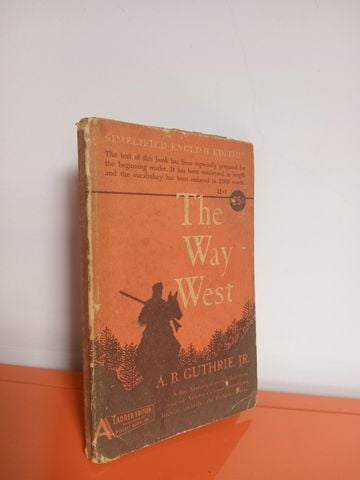  The Way West - A. B. Guthrie, Jr. 