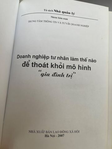  Doanh Nghiệp Tư Nhân Làm Thế Nào Để Thoát Khỏi Mô Hình "Gia Đình Trị" 