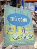  Thủ Công - Lê Xuân Thủy 
