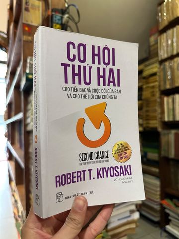  Cơ Hội Thứ Hai - Robert T. Kiyosaki 