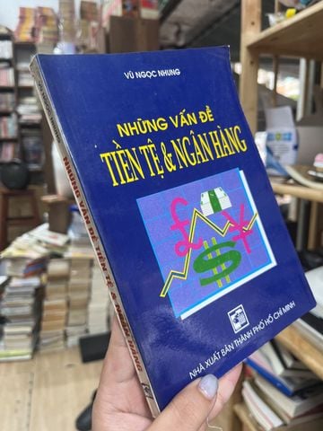  Những Vấn Đề Tiền Tệ & Ngân Hàng - Vũ Ngọc Nhung 