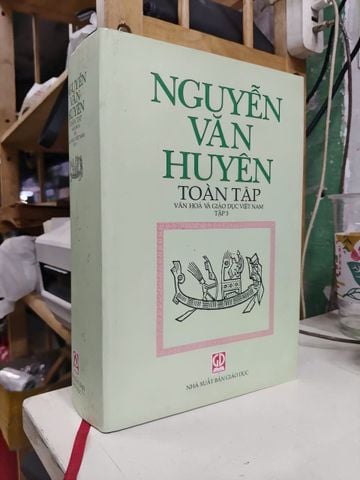  Nguyễn Văn Huyên toàn tập 