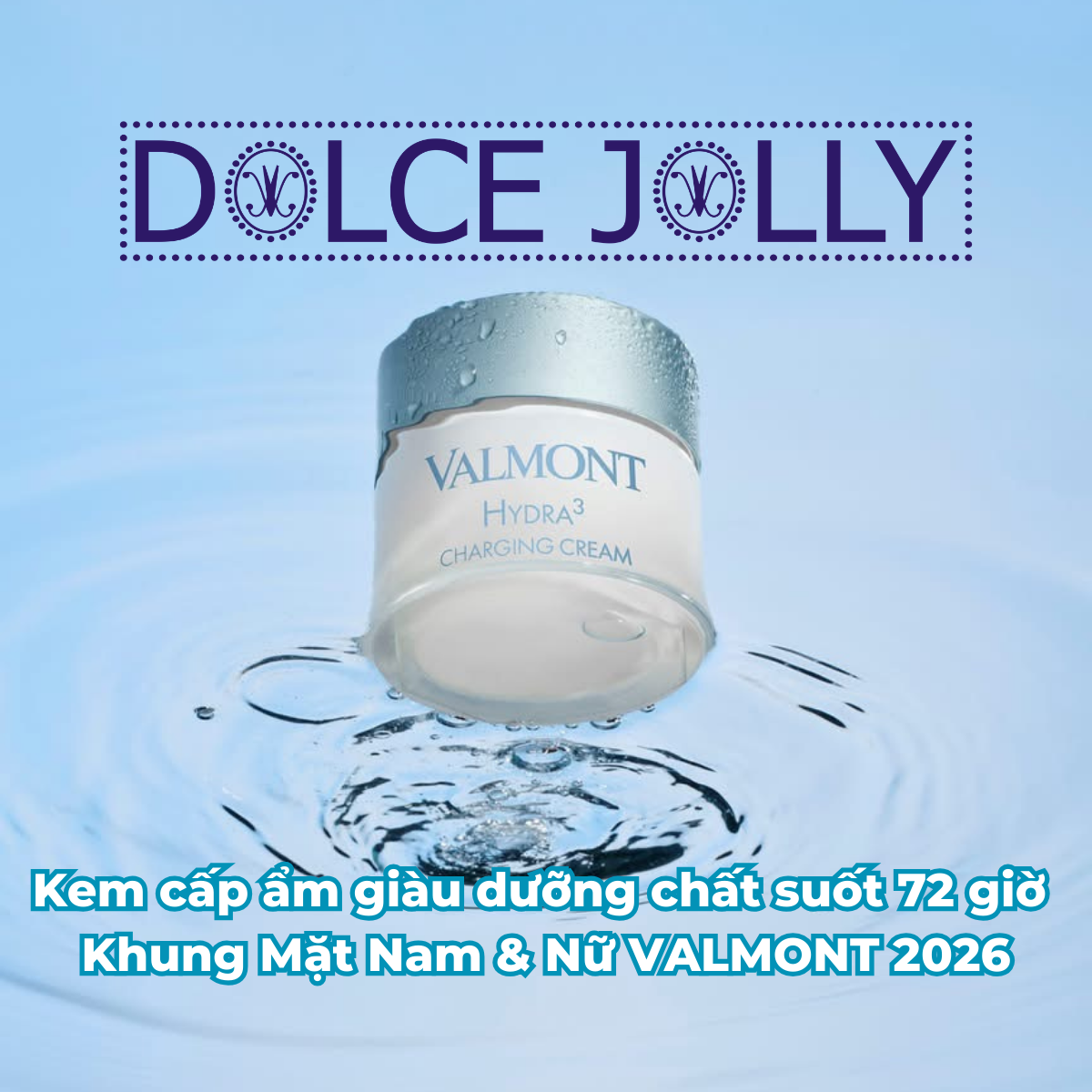  Hydra3 CHARGING CREAM 50ml kem giàu dưỡng chất cấp ẩm 72 giờ VALMONT 2026 