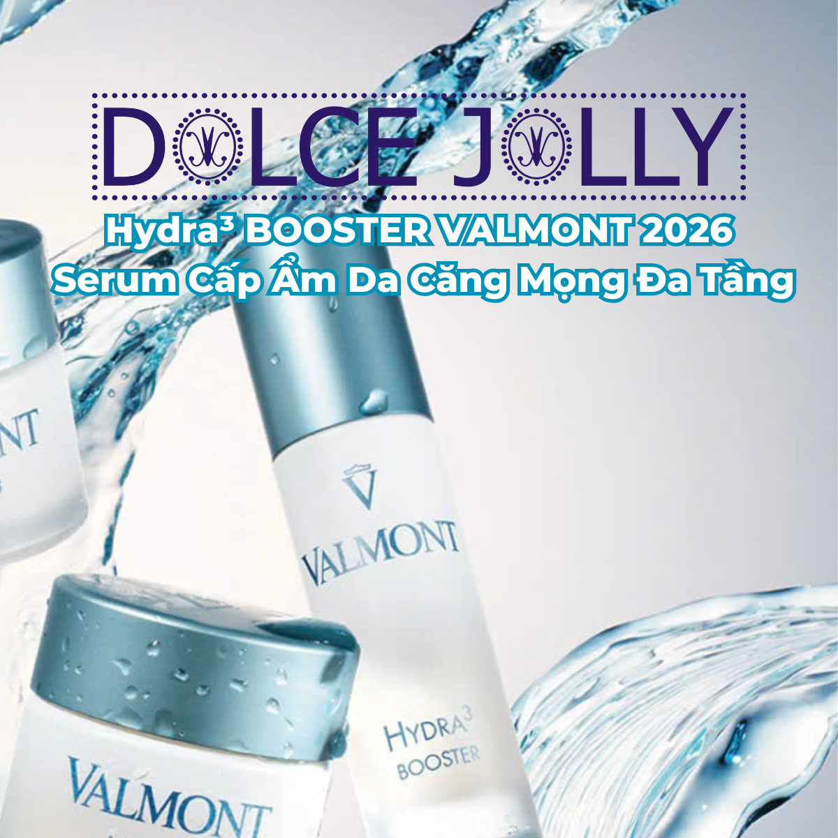  Hydra3 BOOSTER 30ml Serum cấp ẩm cho da căng mọng VALMONT 2026 